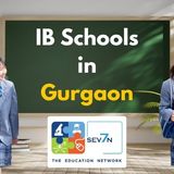Best IB Schools in Gurgaon-Online IB Tution by Sev7n