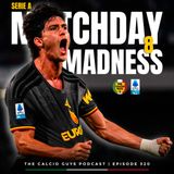 Madness in Serie A Matchday 8! Napoli-Roma, Atalanta-Frosinone, & Inter-Fiorentina recaps! Ep. 320