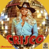 Miranda Lambert's 'Crisco' (Review) (Ep. 37)