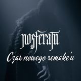 192. Nosferatu (2025) – Czas nowego remake’u