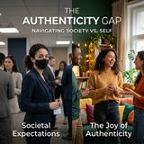 Embracing Authenticity in Relationships
