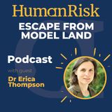 Dr Erica Thompson on Escape from Modelland