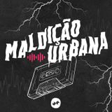 Ouça Maldição Urbana, uma série Original Pod360 com Nizo Neto e Mauro Ramos