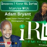 Someone To Know IRL Interview With Adam Bryant