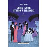 Laura Magni con "Storia swing intorno a Fernandez" (Morellini) su Rvl per Un libro alla radio