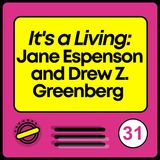 It’s A Living with Jane Espenson and Drew Z. Greenberg