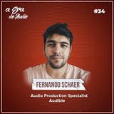#34 Como é coordenar a produção de audiolivros, com Fernando Schaer (Audible)