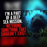 Our Sonar Found Life at 12,000 Feet | Sea Horror Stories To Fall Asleep To