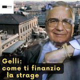Licio Gelli: come ti finanzio una strage