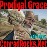 Prodigal Grace