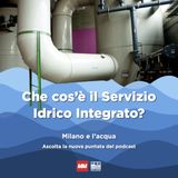 #5 - Che cos'è il Servizio Idrico Integrato?