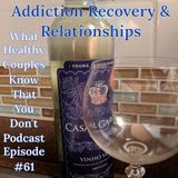 ADDICTION RECOVERY & RELATIONSHIPS