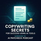 Copywriting Secrets for Success Using AI Tools