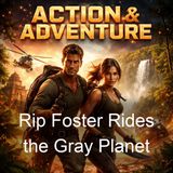 Rip Foster Rides the Gray Planet - Harold L Goodwin
