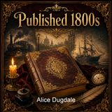 Alice Dugdale - Anthony Trollope