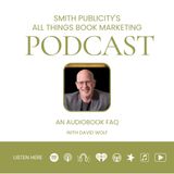 An Audiobook FAQ with David Wolf