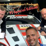 Massive Motorsport Podcast - F1 Special Edition 6