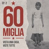 EP 2 - Vista una casa, viste tutte