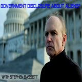 Government UFO disclosure? With Stephen Bassett