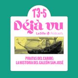 Piratas del Caribe: la historia del Galeón San José