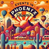 Headline: Phoenix Sizzles with Concerts, Art, Sports, and More This Weekend