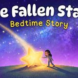 The Magical Fallen Stars ✨ Relaxing Bedtime Story for Kids 💤