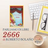 Parliamo di libri: 2666 di Roberto Bolaño