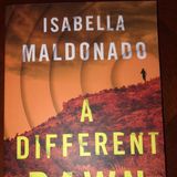 A Different Dawn by Isabella Maldonado