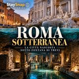 Roma sotterranea – Vicus Caprarius | La città nascosta sotto Fontana di Trevi