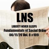 Fundamentals of Social Order 06/11/20 Vol. 8 #109