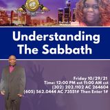 Understanding The Sabbath - Guest Teacher Apostle Anthony Berry
