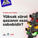 Yüksək sürət qəzanın əsas səbəbidir?