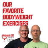 Episode 285: Our Favorite Bodyweight Exercises For Ageless Athletes