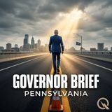 Governor Brief - Pennsylvania - Building the Workforce: Billions, Trades, and Healing