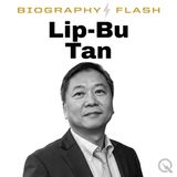 Lip-Bu Tan Biography Flash Trailer: The Tech Titan You've Never Heard Of