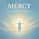 MERCY: Escaping the Machine of the Ego - A Movie Introduction by David Hoffmeister