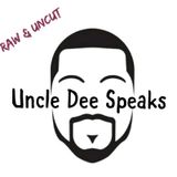 Episode #79-"Featuring UncleDeeSpeaks"