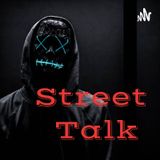 The New Street Talk Podcast Show