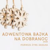 2. Pierwsze żywe jasełka