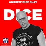 Andrew Dice Clay: The Diceman Gets Real on Roseanne, PC insanity and Lady Gaga