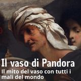 Miti e leggende - Il Vaso di Pandora