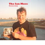 The Ian Moss Covers Story Part 1
