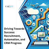 Day 40: Driving Towards Success: Recruitment, Automation, and CRM Progress