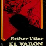 El Varón Domado - Esther Vilar