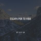 Escapa Por Tu Vida (podcast #12 Camino Al Cielo)