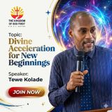 DIVINE ACCELERATION FOR NEW BEGINNINGS