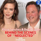 David Lipper & Elena Sanchez on Neglected & The Message Behind the Film
