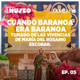5. Cuando Baranoa era Baranoa. Tomado de las vivencias de María del Rosario Escobar
