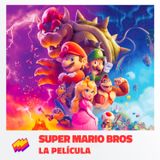 T12E09- Super Mario Bros: No es amor es una obsesión