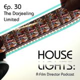 House of Anderson - 30 - The Darjeeling Limited